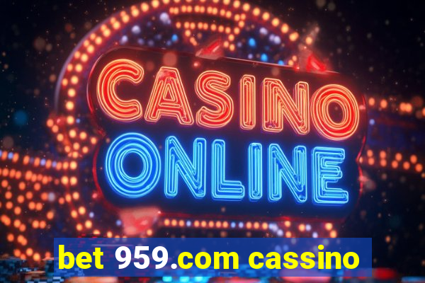 bet 959.com cassino